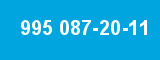 995 087-20-11 995 087-20-11